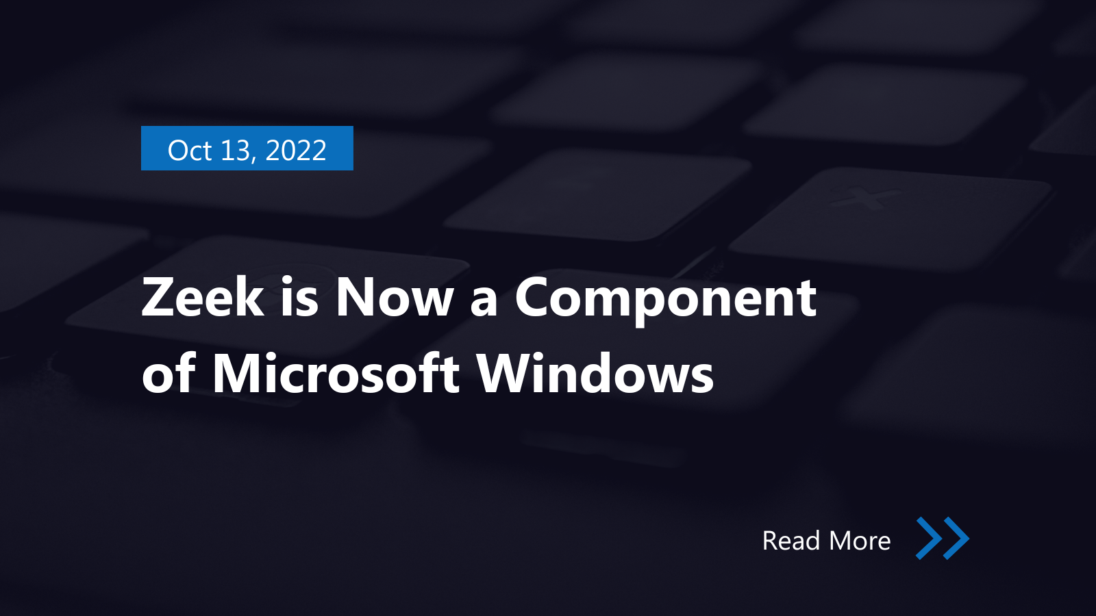 Zeek is Now a Component of Microsoft Windows Black Cell FZCO