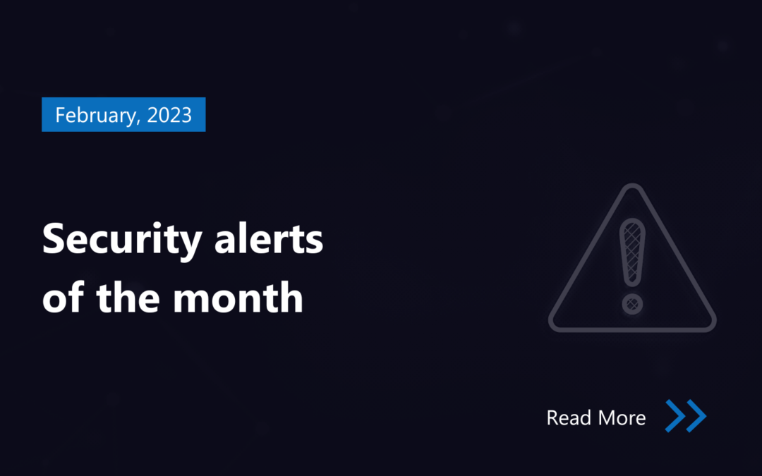 Security alerts | February 2023