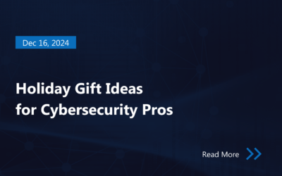 Holiday Gift Ideas for Cybersecurity Pros