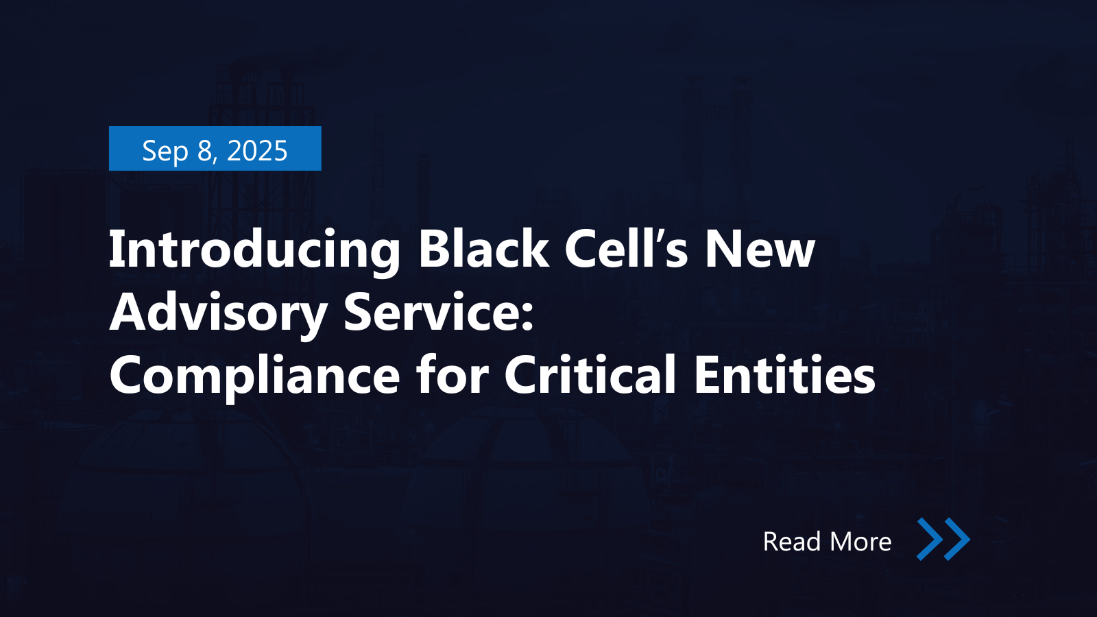 Introducing Black Cell’s New Advisory Service: Compliance for Critical Entities