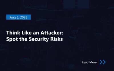 Think Like an Attacker: Spot the Security Risks